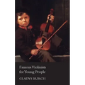 Famous Violinists for Young People