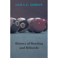 History of Bowling and Billiards