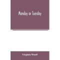 Monday or Tuesday