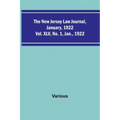 The New Jersey Law Journal, January, 1922; Vol. XLV. No. 1. Jan., 1922