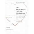 The Mathematics Lover's Companion: Masterpieces for Everyone