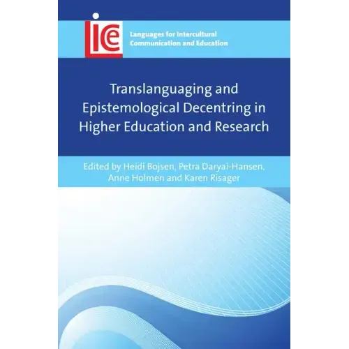 Translanguaging and Epistemological Decentring in Higher Education and Research