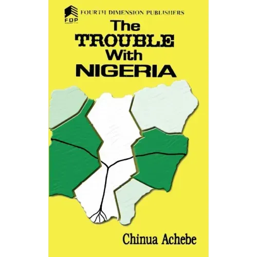 The Trouble with Nigeria