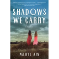 Shadows We Carry
