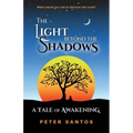 The Light Beyond the Shadows: A Tale of Awakening