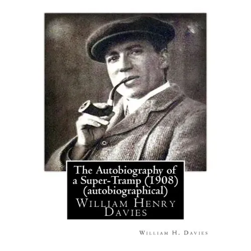 The Autobiography of a Super-Tramp (Fifield, 1908) (autobiographical)
