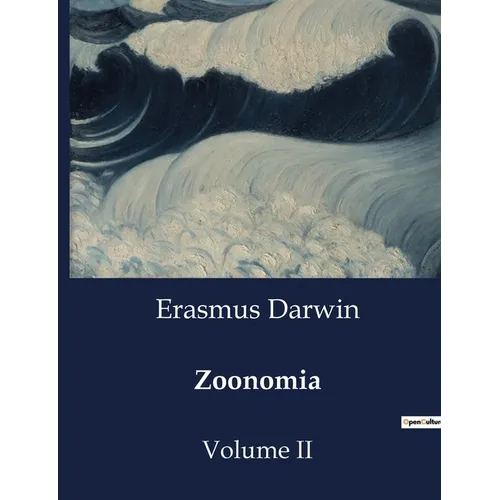 Zoonomia: Volume II