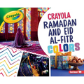 Crayola Ramadan and Eid Al-Fitr Colors