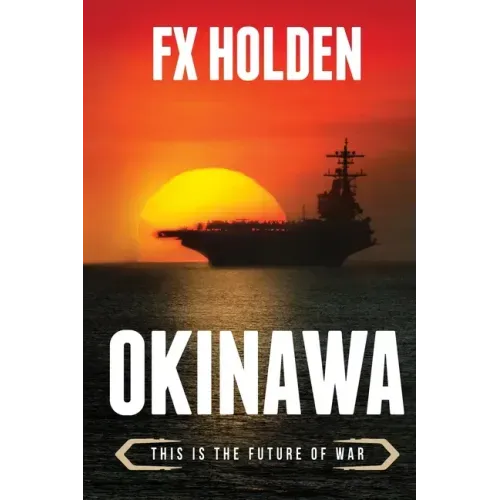 Okinawa: This is the Future of War