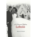 A Minute before Lobolo