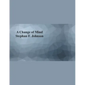 A Change of Mind