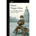 La Mirada Quieta (de Pérez Galdós) / The Quiet Gaze (of Pérez Galdós)