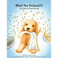 What the Dickens?!?!: The Tale of a Rascally Pup