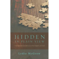 Hidden in Plain View: Undesigned Coincidences in the Gospels and Acts