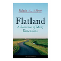 Flatland: A Romance of Many Dimensions (Illustrated Edition)