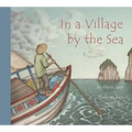 In a Village by the Sea
