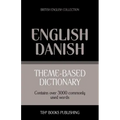Theme-based dictionary British English-Danish - 3000 words