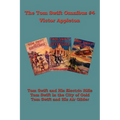 Tom Swift Omnibus #4: Tom Swift and His Electric Rifle, Tom Swift in the City of Gold, Tom Swift and His Air Glider