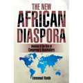 The New African Diaspora: Anatomy of the Rise of Cameroon's Bushfallers