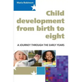 Child Development 0-8: A Journey Through the Early Years