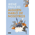 Alguien Habló de Nosotros / Someone Spoke of Us