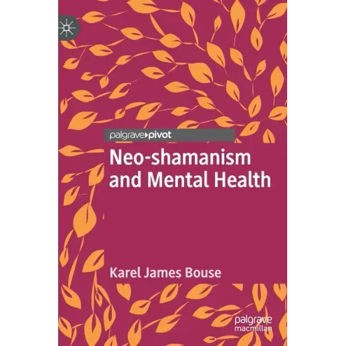 Neo-Shamanism and Mental Health