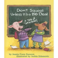 Don't Squeal Unless It's a Big Deal: A Tale of Tattletales