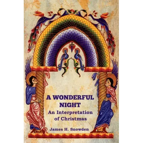 A Wonderful Night: An Interpretation of Christmas