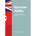 Operation MAMBA: SOE, NKVD and the deterioration in Anglo-Soviet relations during the Second World War