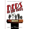 Reds in the Beds: A Novel of Golden-Era Hollywood