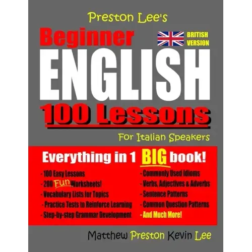 Preston Lee's Beginner English 100 Lessons For Italian Speakers (British)