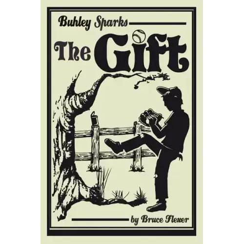 Buhley Sparks, The Gift
