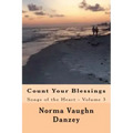 Count Your Blessings: Songs of the Heart - Volume 3