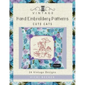 Vintage Hand Embroidery Patterns Cute Cats: 24 Authentic Vintage Designs