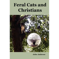 Feral Cats and Christians