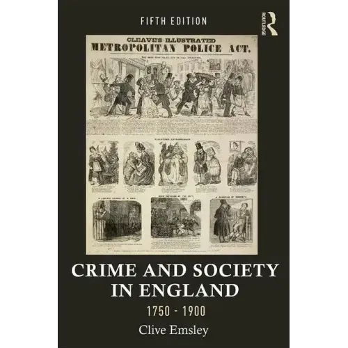 Crime and Society in England, 1750-1900
