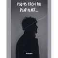 Poems From The Dead Heart