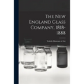 The New England Glass Company, 1818-1888