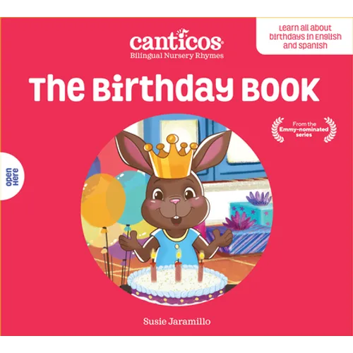 Canticos the Birthday Book / Las Mañanitas: Bilingual Nursery Rhymes