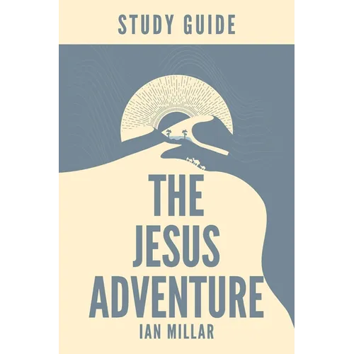 The Jesus Adventure Study Guide