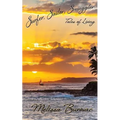 Surfer, Sailor, Smuggler: Tales of Living