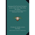 Joshua's Long Day And The Dial Of Ahaz: A Scientific Vindication And A Midnight Cry (1890)
