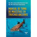 Manual de toma de muestras en truchas arcoíris