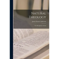Natural Theology; the Metaphysics of God