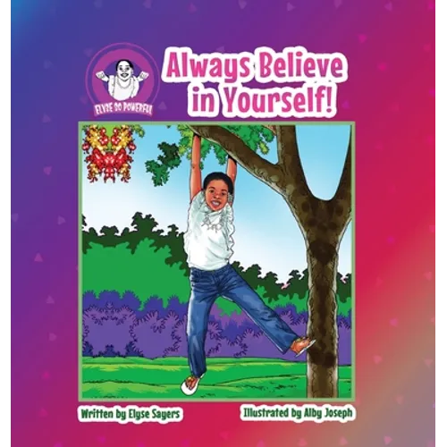 Always Believe in Yourself!