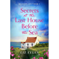 Secrets at the Last House Before the Sea: A Gripping and Emotional Page-Turner