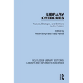 Library Overdues: Analysis, Strategies, and Solutions to the Problem