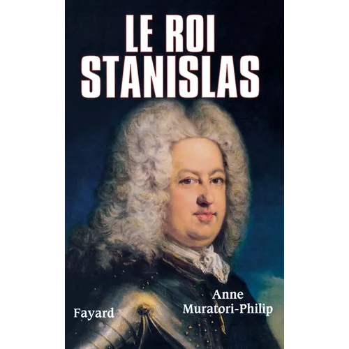 Le roi Stanislas