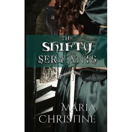 The Shifty Servants
