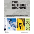 The Outdoor Archive: The Ultimate Collection of Adventure & Sporting Graphics, Illustrations and Gear